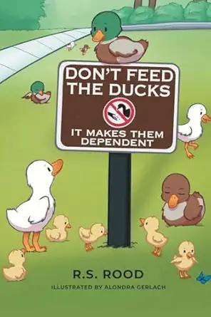 Don't Feed the Ducks